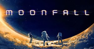 รีวิว Moonfall (2022) วันวิบัติ จันทร์ถล่มโลก