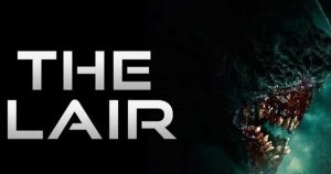 รีวิว The Lair (2022) เขมือบล้างนรก